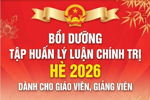 TRƯỜNG CAO ĐẲNG KỸ THUẬT CÔNG NGHỆ NHA TRANG TỔ CHỨC LỚP BỒI DƯỠNG, TẬP HUẤN LÝ LUẬN CHÍNH TRỊ HÈ 2026